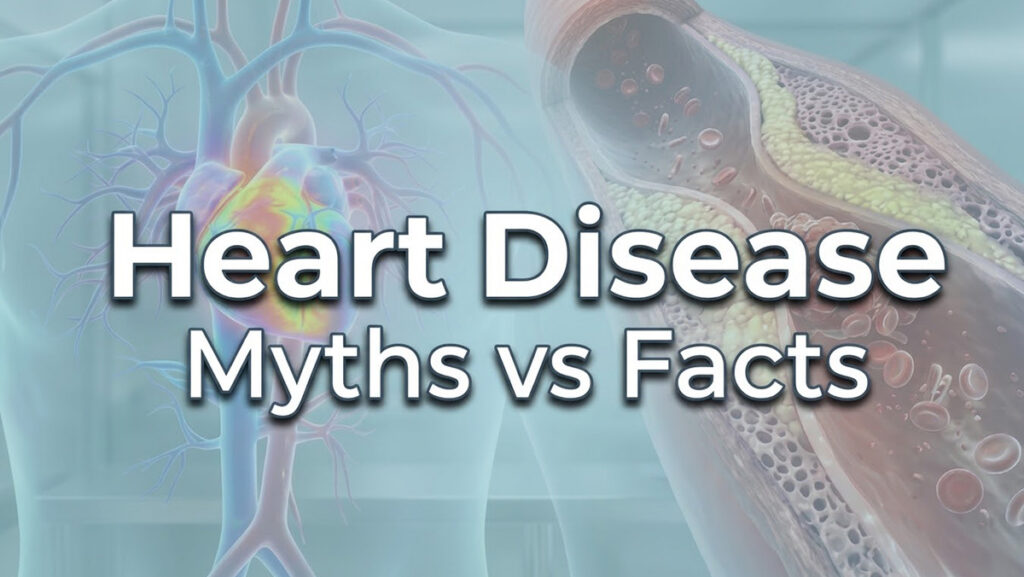 Medical Myths About Cardiovascular Disease